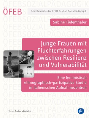 cover image of Junge Frauen mit Fluchterfahrungen zwischen Resilienz und Vulnerabilität